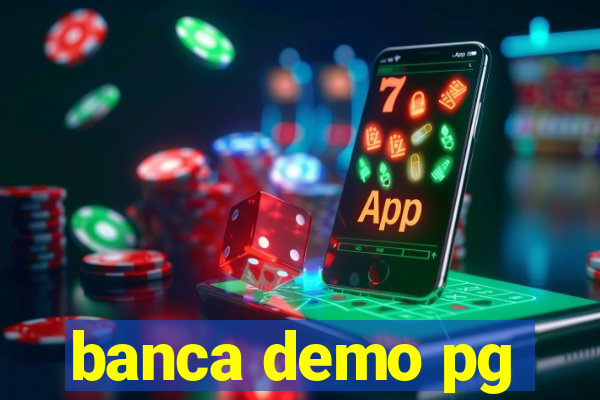 banca demo pg